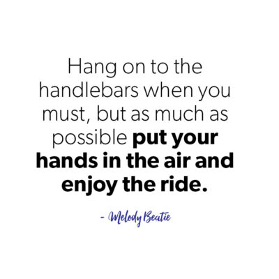 Hang on the to handlebars quote